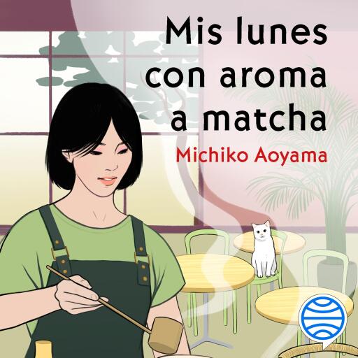 Mis lunes con aroma a matcha
