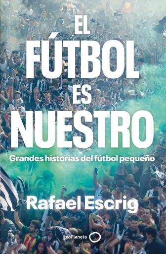 El fútbol es nuestro