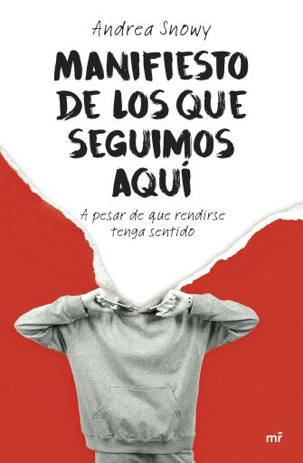 Manifiesto de los que seguimos aquí