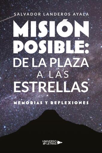 Misión Posible: De la Plaza a las Estrellas
