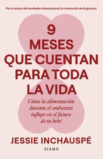 9 meses que cuentan para toda la vida
