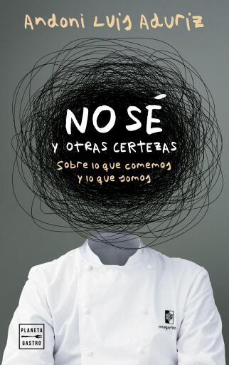 No sé. Y otras certezas