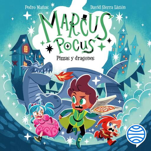 Marcus Pocus 8. Pizzas y dragones