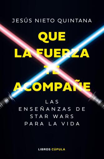 Que la fuerza te acompañe
