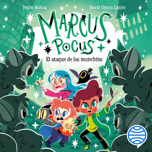 Marcus Pocus 7. El ataque de los munchins