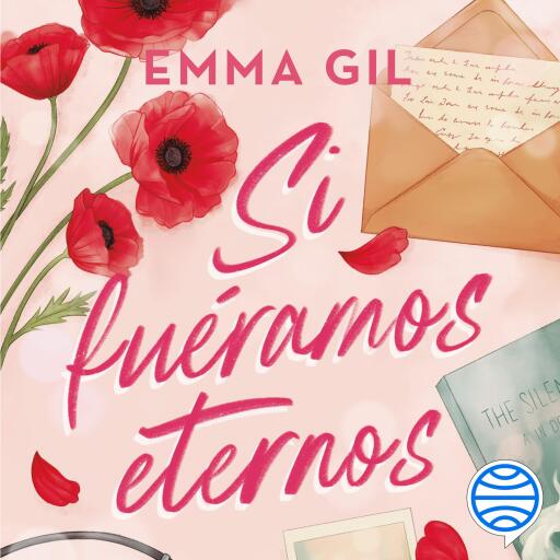 Si fuéramos eternos