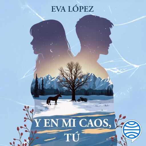 Y en mi caos, tú