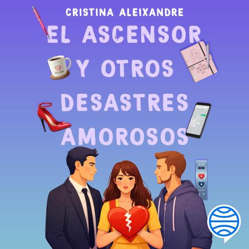 El ascensor y otros desastres amorosos