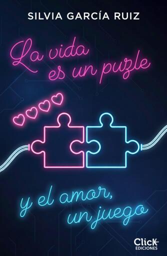 La vida es un puzle y el amor, un juego