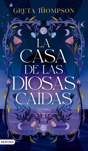 La casa de las diosas caídas
