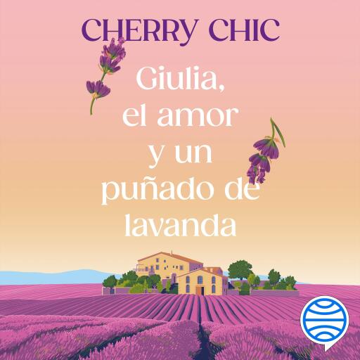 Giulia, el amor y un puñado de lavanda