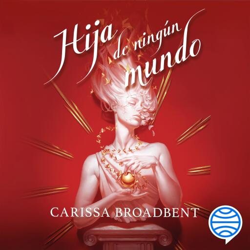 Hija de ningún mundo