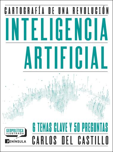 Inteligencia artificial. Cartografía de una revolución
