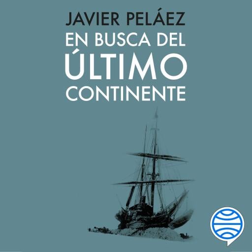 En busca del último continente