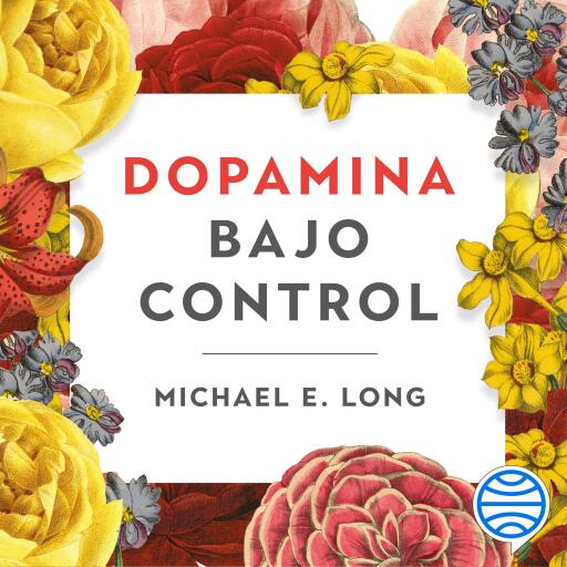 Dopamina bajo control