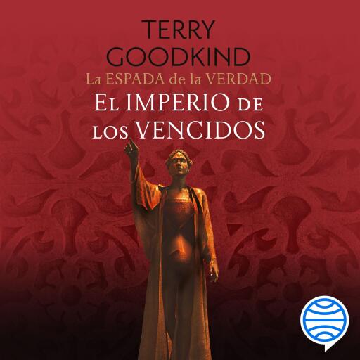 La Espada de la Verdad nº 08/17 El imperio de los vencidos