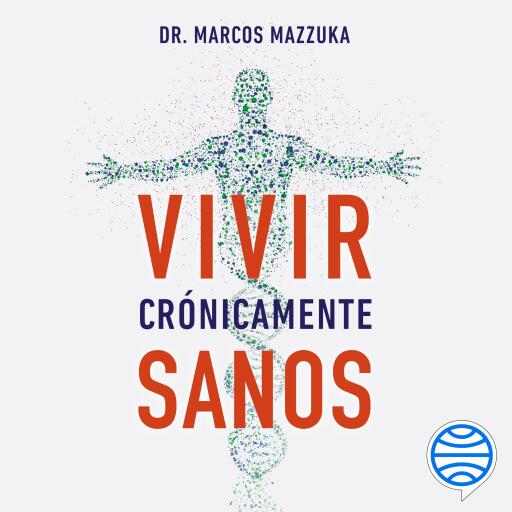 Vivir crónicamente sanos