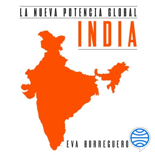 India. La nueva potencia global