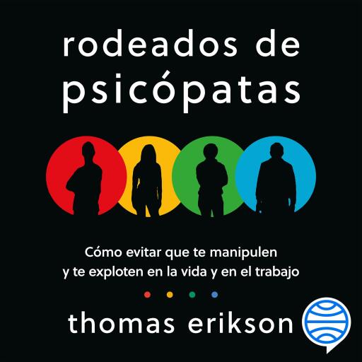 Rodeados de psicópatas