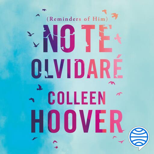 Portada del audiolibro «No te olvidaré (Reminders of Him)», de Colleen Hoover