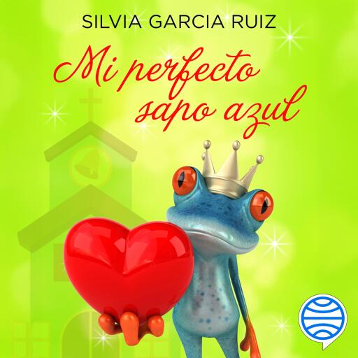 Portada del audiolibro «Mi perfecto sapo azul», de Silvia García Ruiz