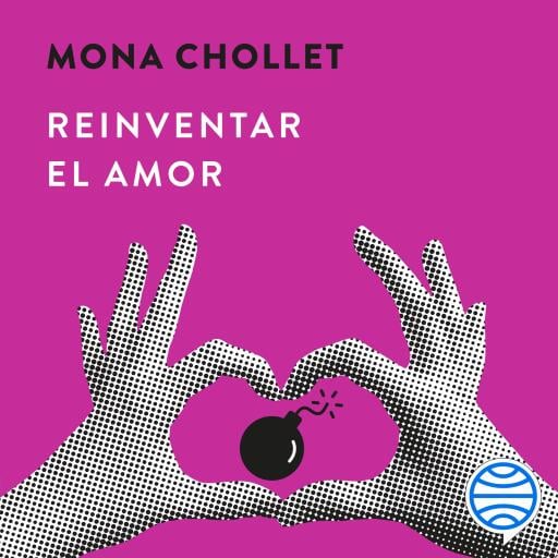Portada del audiolibro «Reinventar el amor», de Mona Chollet