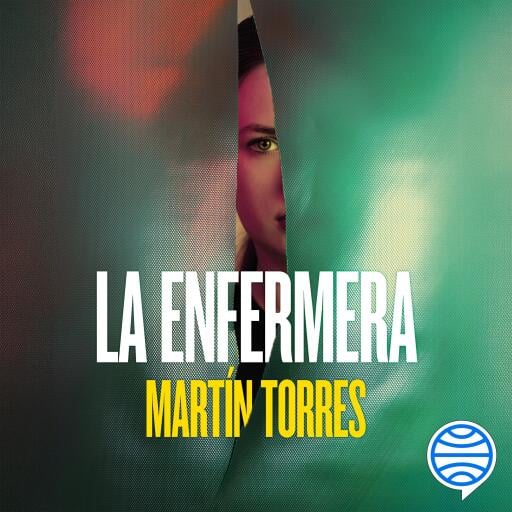 Portada del audiolibro «La enfermera», de Martín Torres