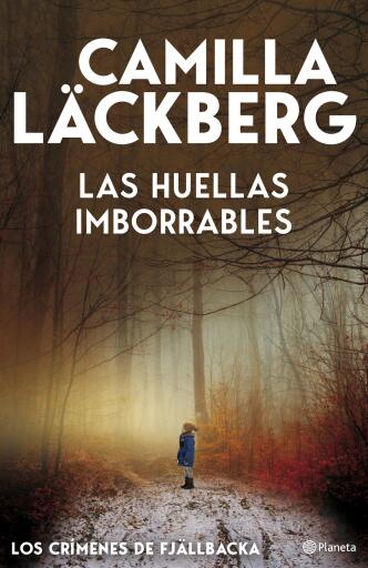 Portada del libro «Las huellas imborrables (Los crímenes de Fjällbacka)», de Camilla Läckberg