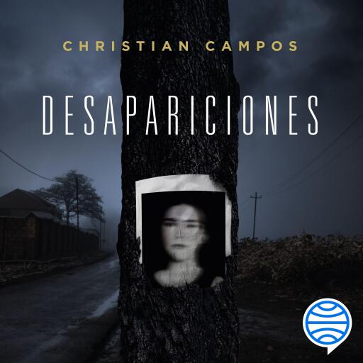 Portada del audiolibro «Desapariciones», de Christian Campos