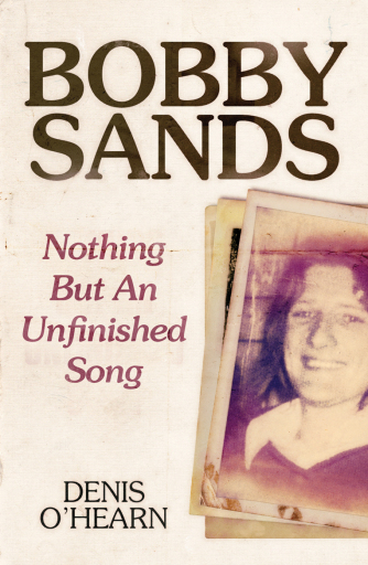 Portada del libro «Bobby Sands», de Denis O'Hearn