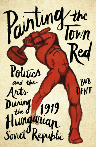 Portada del libro «Painting the Town Red», de Bob Dent