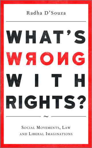 Portada del libro «What's Wrong with Rights?», de Radha D'Souza