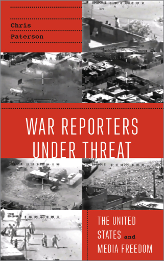 Portada del libro «War Reporters Under Threat», de Chris Paterson