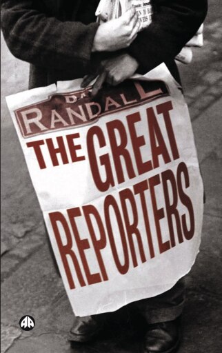 Portada del libro «The Great Reporters», de David Randall