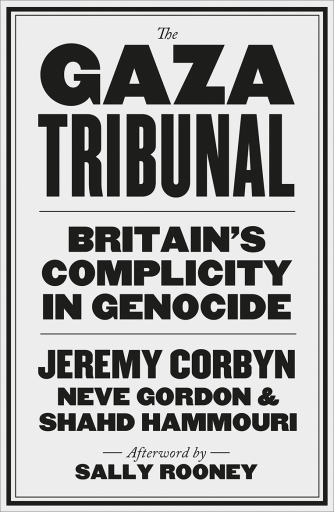 Portada del libro «The Gaza Tribunal», de Jeremy Corbyn, Neve Gordon