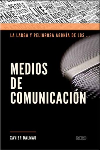 La Larga y Peligrosa Agonía de los Medios de Comunicación.