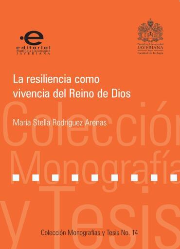 LA RESILIENCIA COMO VIVENCIA DEL REINO DE DIOS