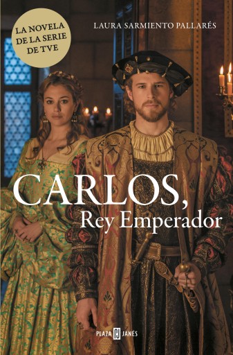 Portada del libro «Carlos, Rey Emperador», de Laura Sarmiento Pallarés