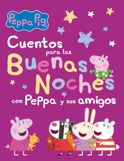 Peppa Pig. Recopilatorio de cuentos - Cuentos para las buenas noches con Peppa y sus amigos