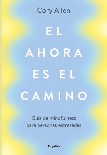 El ahora es el camino