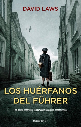 Portada del libro «Los huérfanos del Führer», de David Laws
