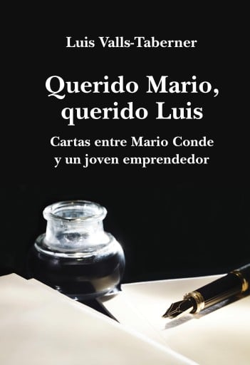 Portada del libro «Querido Mario, querido Luis», de Luis Valls-Taberner