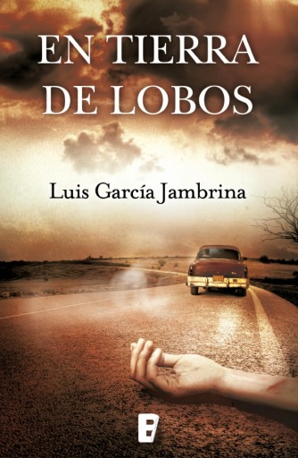 Portada del libro «En tierra de lobos», de Luis García Jambrina