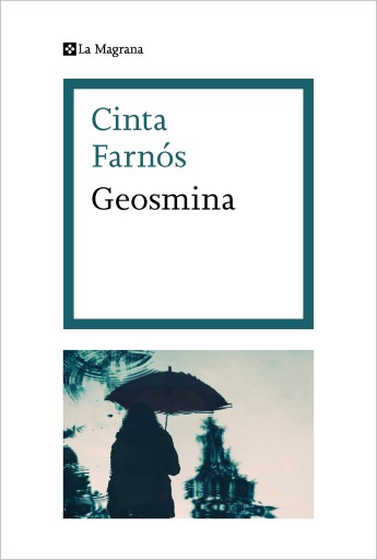 Portada del libro «Geosmina», de Cinta Farnós