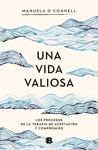 Portada del libro «Una vida valiosa», de Manuela O'connell