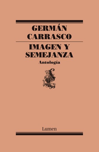 Portada del libro «Imagen y semejanza (Antología)», de Germán Carrasco