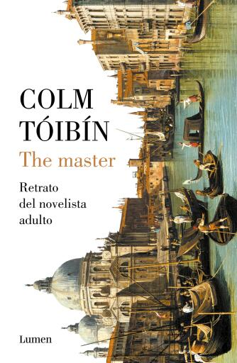 Portada del libro «The Master», de Colm Tóibín