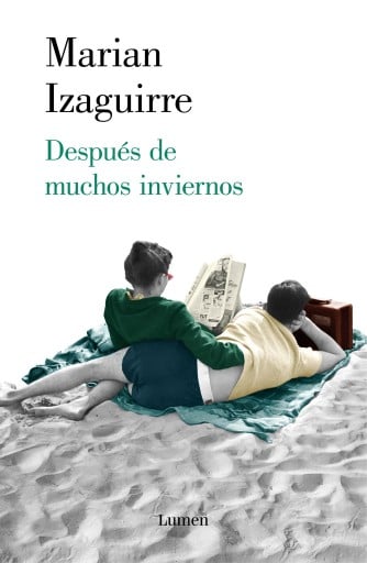 Portada del libro «Después de muchos inviernos», de Marian Izaguirre