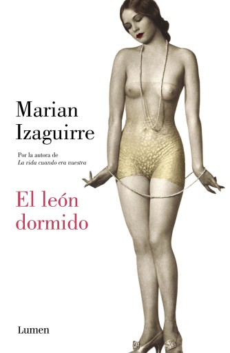 Portada del libro «El león dormido», de Marian Izaguirre