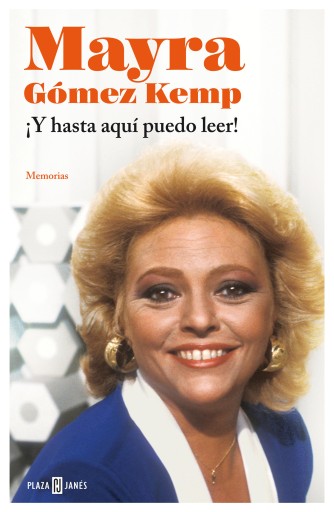 Portada del libro «¡Y hasta aquí puedo leer!», de Mayra Gómez Kemp